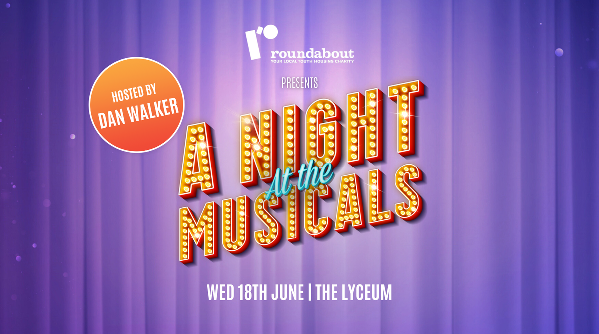 ‘A Night at The Musicals’ Fundraiser for Roundabout charity
